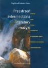 Przestrzeń intermedialna literatury i muzyki