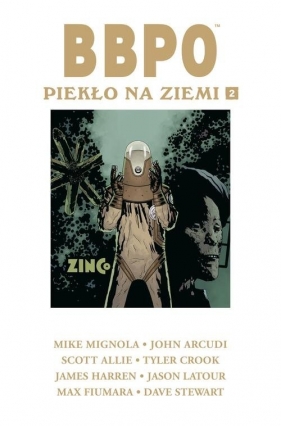 BBPO. Piekło na Ziemi. Tom 2 - John Arcudi, Allie Scott, Mike Mignola