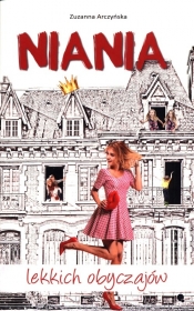 Niania lekkich obyczajów - Zuzanna Arczyńska
