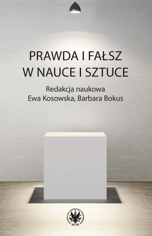 Prawda i fałsz w nauce i sztuce