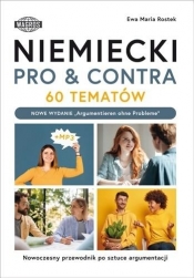 Niemiecki. Pro&conta. 60 tematów B1-C1 - Ewa Maria Rostek