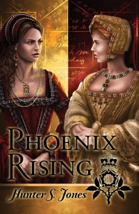 Phoenix Rising - Jones Hunter S.