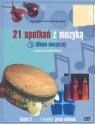 21 spotkań z muzyką Album muzyczny Część 2 Szkoła podstawowa Kreiner-Bogdańska Agnieszka