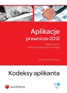 Aplikacje prawnicze 2012 Tom 2 Kodeks cywilny. Kodeks postępowania Rawa-Klocek Przemysław