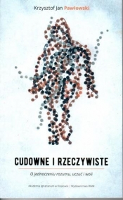 Cudowne i rzeczywiste