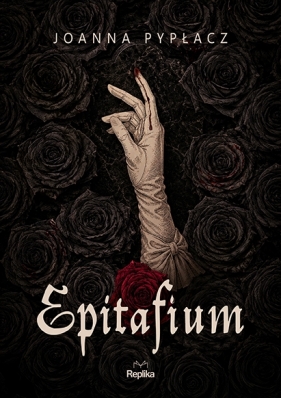 Epitafium - Joanna Pypłacz