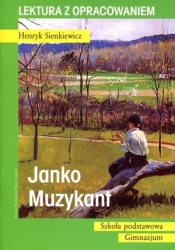 Janko Muzykant. Lektura z opracowaniem - Henryk Sienkiewicz
