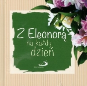 Z Eleonorą na każdy dzień - Opracowanie zbiorowe
