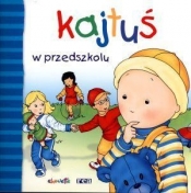 Kajtuś w przedszkolu - <br />