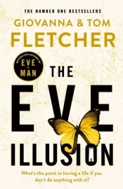 The Eve Illusion (Eve of Man Trilogy) - Tom Fletcher, Giovanna Fletcher