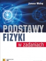 Podstawy fizyki w zadaniach w.6 Janusz Wolny