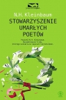 Stowarzyszenie Umarłych Poetów Kleinbaum Nancy H.