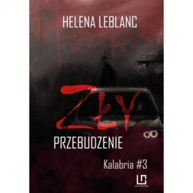 ZŁY. PRZEBUDZENIE - Helena Leblanc