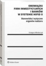 Obowiązki firm inwestycyjnych i banków w systemie MiFID II Grzegorz Włodarczyk