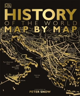 History of the World Map by Map - Peter Snow