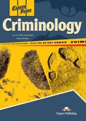 Career Paths. Criminology SB + DigiBook - The Hon, Jenny Dooley, Elliot Lee Daum