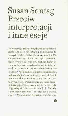 Przeciw interpretacji i inne eseje - Sontag Susan