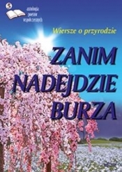 Zanim nadejdzie burza - Opracowanie zbiorowe