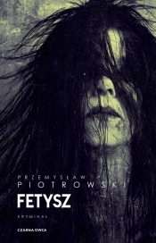 Igor Brudny. Tom 8. Fetysz (barwione brzegi) - Przemysław Piotrowski