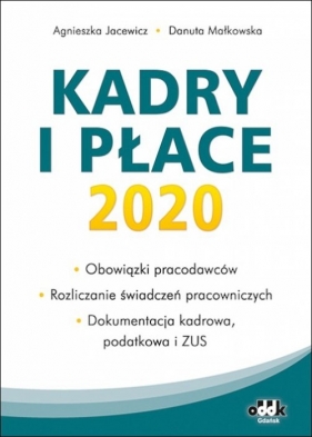 Kadry i płace 2020 - Agnieszka Jacewicz, Danuta Małkowska