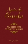 Najpiękniejsze wiersze i piosenki Agnieszka Osiecka