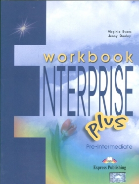 Enterprise Plus Pre Intermediate Workbook - Evans Virginia, Dooley Jenny