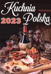 Kalendarz 2023 A5 Zdzierak kuchnia polska