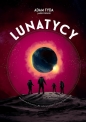 Lunatycy - Adam Fyda, Jerzy Żuławski, Ospalski Marek