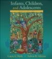 Infants, Children, and Adolescents Plus New MyDevelopmentLab with Pearson eText Valuepack Access Car