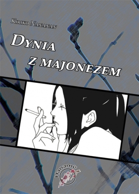 Dynia z majonezem - Nananan Kiriko