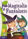 Magicalia E Fantalucio Laura Novello