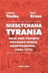 Niesłychana tyrania oraz inne postępki wielkiego księcia moskiewskiego... Elert Krause, Johan Taube