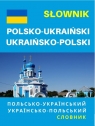 Słownik polsko-ukraiński ukraińsko-polski Praca zbiorowa