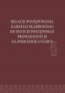 Relacje postępowania karnego skarbowego do... red. Hanna Paluszkiewicz, Sebastian Kowalski