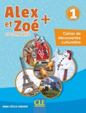 Alex et Zoé niveau 1 - Cahier culturel NC - Anne-Cécile Couderc