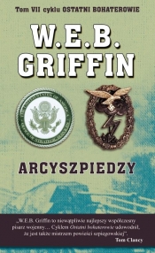 Arcyszpiedzy - William E. Butterworth IV, W.E.B. Griffin