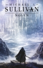 Nolyn. Trylogia Powstanie i Upadek. Tom 1 - Michael J. Sullivan