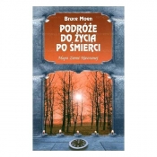 Podróże do życia po śmierci - Bruce Moen