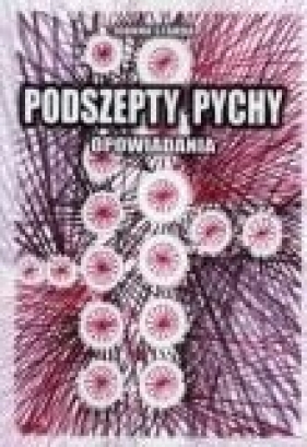 Podszepty pychy - Joanna Stańda