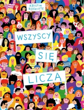 Wszyscy się liczą (Uszkodzona okładka) - Kristin Roskifte