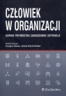 Człowiek w organizacji Zaufanie, przywództwo, zaangażowanie,