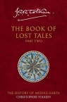 The Book of Lost Tales 2. Book 2 J.R.R. Tolkien