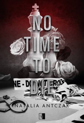 Legacy Tom 2 No Time To Die - Natalia Antczak