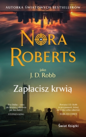 Zapłacisz krwią (wydanie pocketowe) - Nora Roberts