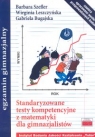 Standaryzowane testy kompetencyjne z matematyki dla gimnazjalistów Szefler Barbara, Leszczyńska Wirginia, Bugajska Gabriela