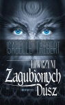 Łowczyni Zagubionych Dusz  Isabelle Talbert