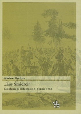 Las śmierci - Mariusz Rychter