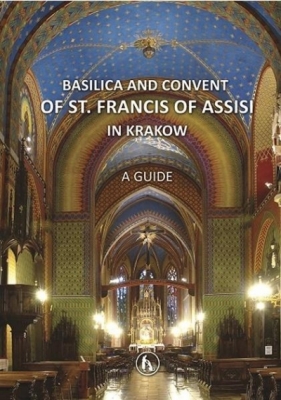 Basilica and Convent of St. Fracis of Assisi... - Praca zbiorowa