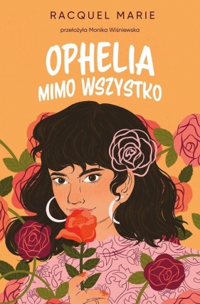 Ophelia mimo wszystko - Marie Racquel