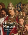 The Flemish Masters From Van Eyck to Bruegel Depoorter Matthias